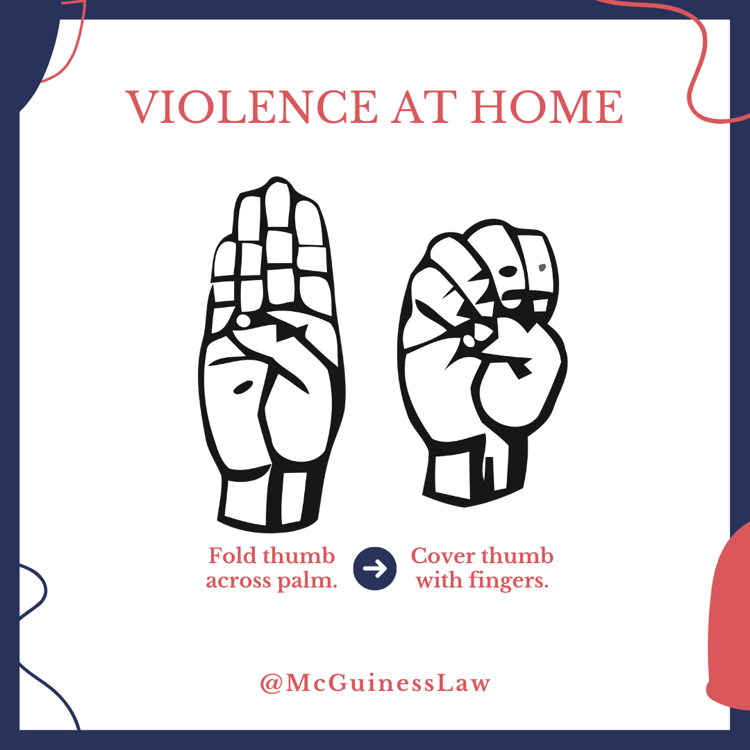 violence-at-home-hand-signal-mcguiness-law-mcguiness-law